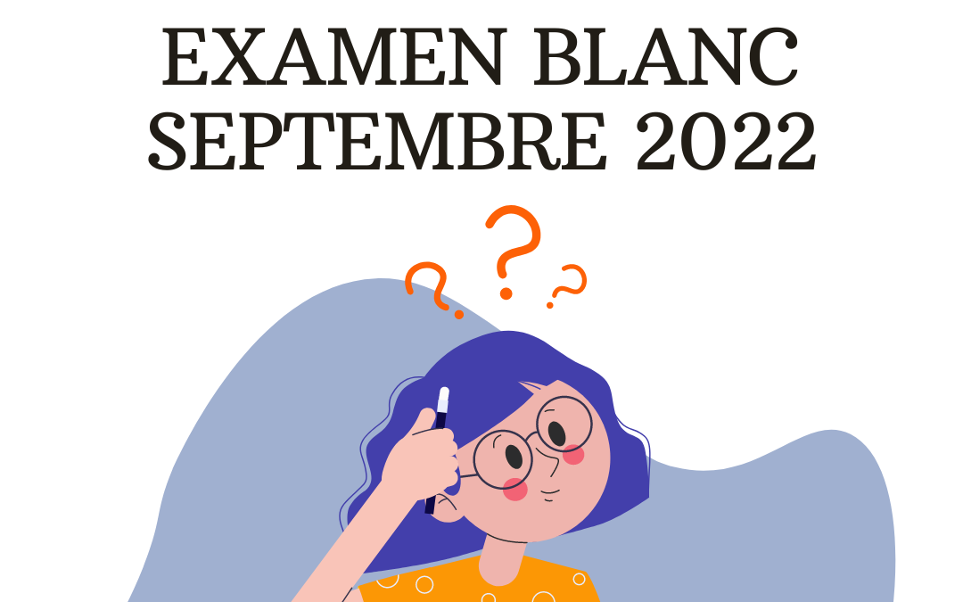 Examen Blanc CFP/ CGPC Sept 2022